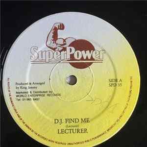 Lecturer - D.J. Find Me FLAC