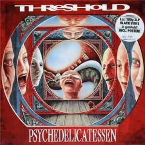 Threshold - Psychedelicatessen FLAC