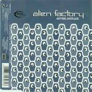 Alien Factory - Anytime, Anyplace FLAC