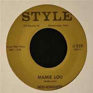 Mid-Knights - Mamie Lou / I Don’t Have to Wait FLAC