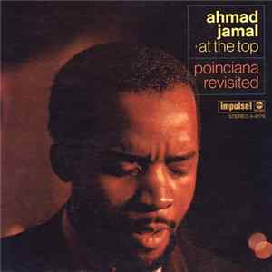 Ahmad Jamal - At The Top: Poinciana Revisited FLAC