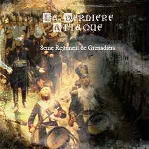 La Derniere Attaque - 8eme Regiment De Grenadiers FLAC