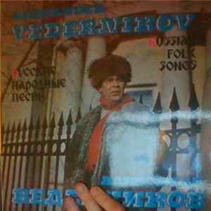 Alexander Vedernikov - Russian Folk Songs FLAC