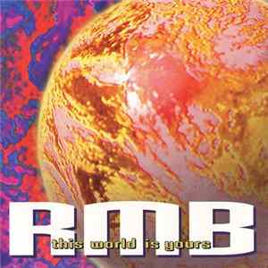 RMB - This World Is Yours FLAC