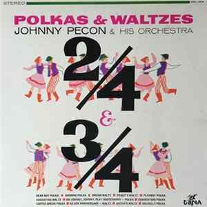Johnny Pecon And His Orchestra - 2/4 And 3/4 With Johnny Pecon FLAC
