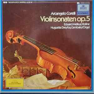 Arcangelo Corelli, Eduard Melkus, Huguette Dreyfus - Violinsonaten Op.5 FLAC