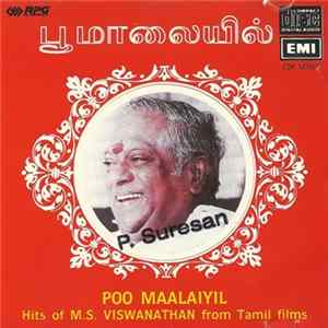 M.S. Viswanathan - பூமாலையில் = Poo Maalaiyil (Hits Of M.S. Viswanathan From Tamil Films) FLAC