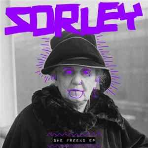 Sorley - She Freeks EP FLAC