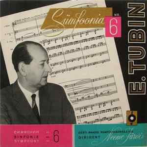E. Tubin - Eesti Raadio Sümfooniaorkester , Dirigent Neeme Järvi - Sümfoonia Nr. 6 FLAC