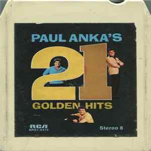 Paul Anka - Paul Anka's 21 Golden Hits FLAC