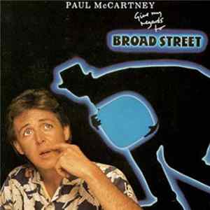 Paul McCartney - Give My Regards To Broad Street FLAC