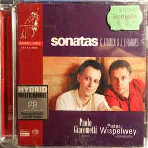 C. Franck & J. Brahms - Paolo Giacometti, Pieter Wispelwey - Sonatas FLAC