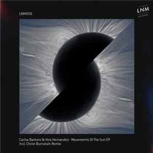 Carlos Barbero & Hiro Hernandez - Movements Of The Sun EP FLAC