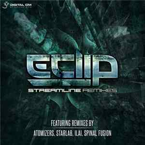 Eclip - Streamline Remixes FLAC