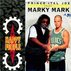 Prince Ital Joe Feat. Marky Mark - Happy People FLAC