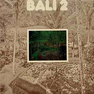 Various - Bali 2 FLAC