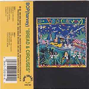 Bop (Harvey) - Bread & Circuses FLAC