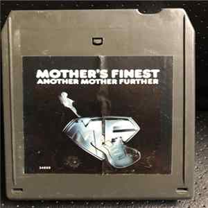 Mother's Finest - Another Mother Further FLAC