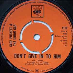Gary Puckett & The Union Gap - Don't Give In To Him FLAC