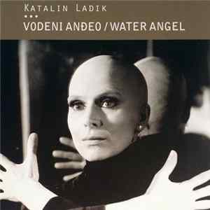 Katalin Ladik - Vodeni Anđeo / Water Angel FLAC
