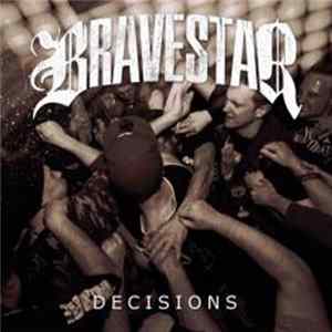 Bravestar - Decisions FLAC