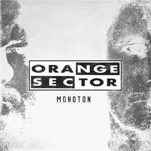 Orange Sector - Monoton EP FLAC