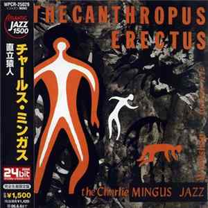 The Charlie Mingus Jazz Workshop - Pithecanthropus Erectus FLAC