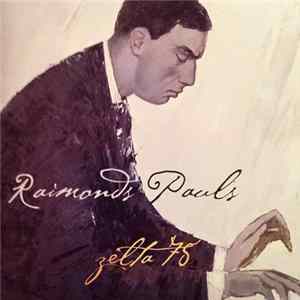 Raimonds Pauls - Zelta 75 FLAC