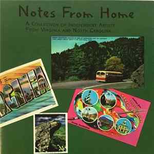 Various - Notes From Home (A Collection Of Independent Artists From Virginia And North Carolina) FLAC