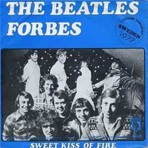 Forbes - Beatles (''The Beatles'') / Sweet Kiss Of Fire FLAC