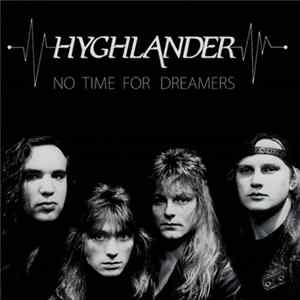 Hyghlander - No Time For Dreamers FLAC