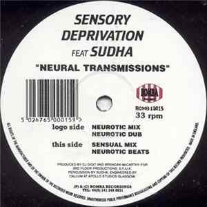 Sensory Deprivation - Neural Transmissions FLAC