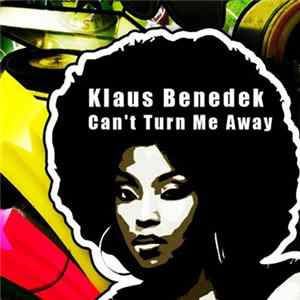 Klaus Benedek - Can't Turn Me Away FLAC