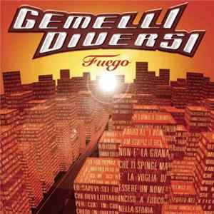 Gemelli Diversi - Fuego FLAC