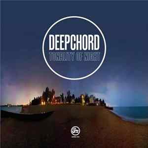 Deepchord - Tonality Of Night FLAC