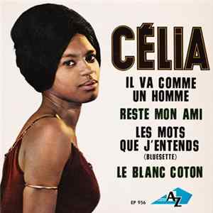Célia - Il Va Comme Un Homme FLAC