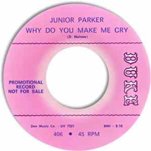 Junior Parker - Get Away Blues / Why Do You Make Me Cry FLAC