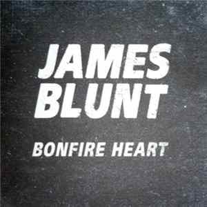 James Blunt - Bonfire Heart FLAC
