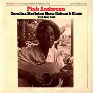 Pink Anderson With Baby Tate - Carolina Medicine Show Hokum & Blues FLAC