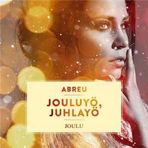 Abreu - Jouluyö, Juhlayö FLAC