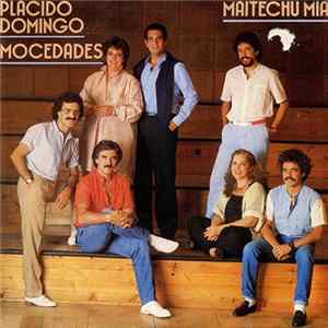 Mocedades / Placido Domingo - Maitechu Mia FLAC