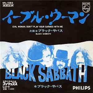 ブラック・サバス = Black Sabbath - イーブル・ウーマン = Evil Woman, Don't Play Your Garmes With Me / ブラック・サバス = Black Sabbath FLAC