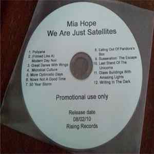 Mia Hope - We Are Just Satellites FLAC