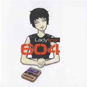 Ladytron - 604 FLAC