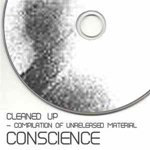 Conscience - Cleaned Up (Compilation Of Unreleased Material) FLAC