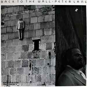 Peter Lang - Back To The Wall FLAC