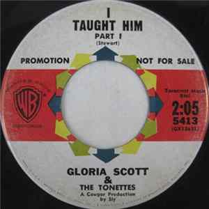 Gloria Scott & The Tonettes - I Taught Him (Part I & II) FLAC