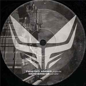Twisted Anger - Mothership Sampler FLAC
