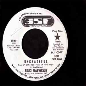 Bruce MacPherson - Ungrateful / Sow Your Seeds FLAC