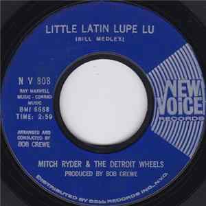 Mitch Ryder & The Detroit Wheels - Little Latin Lupe Lu FLAC